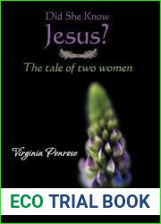 Did She Know Jesus?: The Tale of Two Women