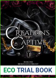 Creation|s Captive (Broken Souls Trilogy Book 1)