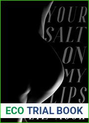 Your Salt On My Lips