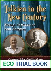 Tolkien in the New Century: Essays in Honor of Tom Shippey