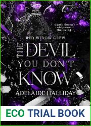 The Devil You Don|t Know (Red Widow Crew)