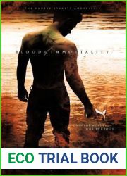 Blood of Immortality: The Hunter Everett Chronicles