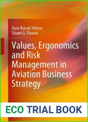 Values, Ergonomics and Risk Management in Aviation Business Strategy