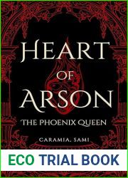 Heart of Arson: The Phoenix Queen
