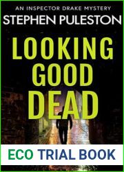 Looking Good Dead (Inspector Drake Book 12)