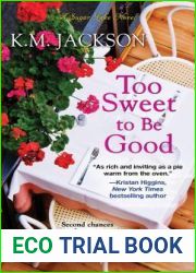 Too Sweet to Be Good (Sugar Lake, #2)