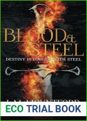 Blood and Steel: An Epic Blood Soaked Fantasy Adventure (An Infaria Eternals Saga)