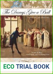 The Darcys Give a Ball: A Gentle Joke, Jane Austen Style