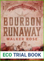Bourbon Runaway (Bourbon Canyon)