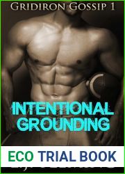 Intentional Grounding (Gridiron Gossip Book 1)