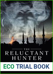The Reluctant Hunter