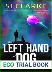 The Left Hand of Dog (Starship Teapot, #1)