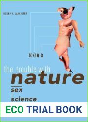 The Trouble with Nature: Sex in Science and Popular Culture