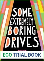 Some Extremely Boring Drives