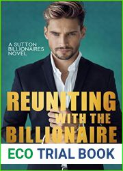 Reuniting with the Billionaire (The Sutton Billionaires, #2)