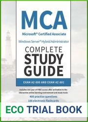 MCA Windows Server Hybrid Administrator Complete Study Guide with 400 Practice Test Questions