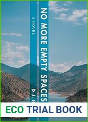 No More Empty Spaces: A Novel