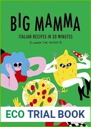 Big Mamma Italian Recipes in 30 Minutes: Shower Time Included