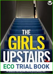 THE GIRLS UPSTAIRS an absolutely gripping crime thriller with a massive twist (Detective Maddie Ives Book 9)
