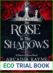 The Rose in the Shadows