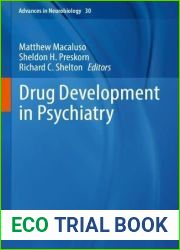 Drug Development in Psychiatry (Advances in Neurobiology, 30)