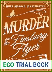 Murder on the Finsbury Flyer (Ruth Morgan #4)