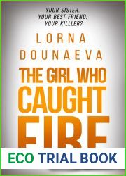 The Girl Who Caught Fire (McBride Vendetta, #4)