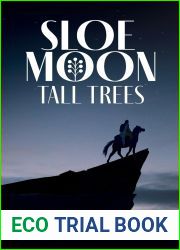 Sloe Moon - Tall Trees: First volume of a ground-breaking queer fantasy series