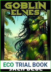 Goblin Elves: An Isekai Fantasy
