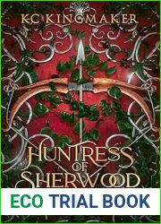 Huntress of Sherwood (Robin Hood and Her Merciless Men #2)
