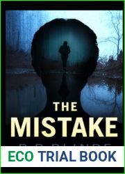 The Mistake: A Gripping Psychological Thriller