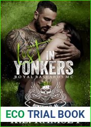 Lost in Yonkers: RBMC, MC, Surprise baby, Forbidden romance, Alpha bikers, Sassy heroine (Royal Bastards MC Book 14)