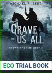 A Grave for Us All (Crown and Tide, #2)