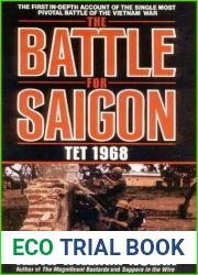 The Battle For Saigon: Tet 1968