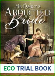 Mr Darcy|s Abducted Bride (The Gentleman Mr Darcy)