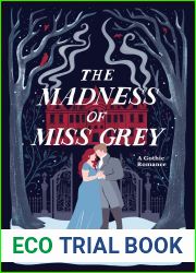 The Madness of Miss Grey (Harcastle Inheritance, #1)