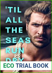 ‘Til All the Seas Run Dry (Elements of Pining, #2)