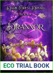 Drannor: Dark Forest Dryad Book 4