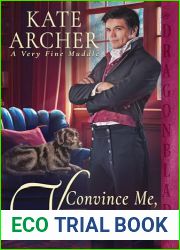 Convince Me, Viscount (A Very Fine Muddle #6)
