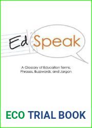 Edspeak: A Glossary of Education Terms, Phases, Buzzwords, Jargon