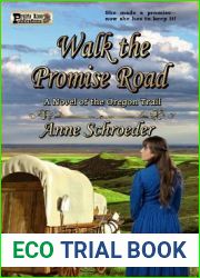 Walk the Promise Road: A Novel of the Oregon Trail