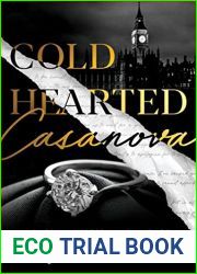 Cold Hearted Casanova (Cruel Castaways, #3)