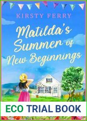 Matilda|s Summer of New Beginnings