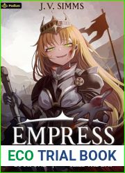 Seize the Day: A World Conquest Isekai (Empress Book 1)