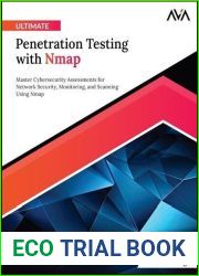 Ultimate Penetration Testing with Nmap: Master Cybersecurity Assessments for Network Security, Monitoring, and Scanning Using Nmap (English Edition)