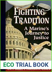 Fighting Tradition: A Marine|s Journey to Justice (Intersections: Asian and Pacific American Transcultural Studies, 9)