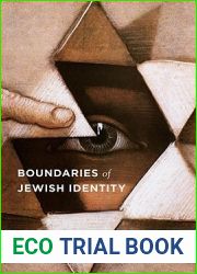 Boundaries of Jewish Identity (Samuel and Althea Stroum Books xx)