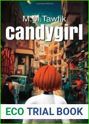 Candygirl: An Egyptian Novel (Modern Arabic Literature) by M.M. Tawfik (2013-01-15)