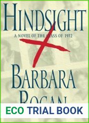 Hindsight: A Novel of the Class of 1972