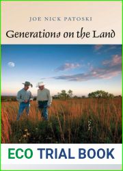 Generations on the Land: A Conservation Legacy